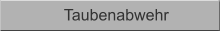 Taubenabwehr