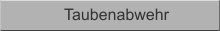 Taubenabwehr